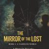 The Mirror of the Lost – Book 1: A nameless world